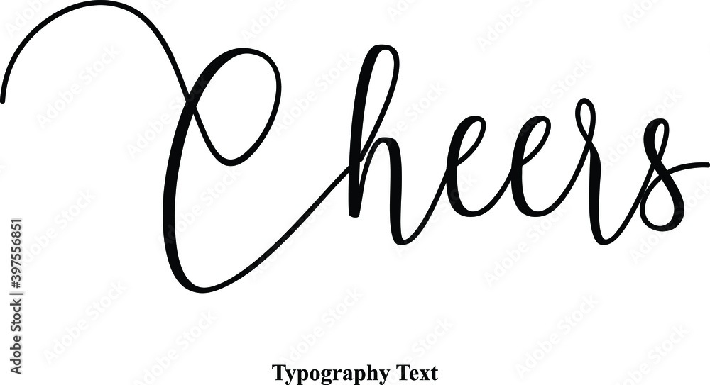 Fototapete cheers typescript handwritten cursive typography text