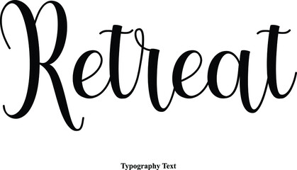 Retreat Typography Text On White Background