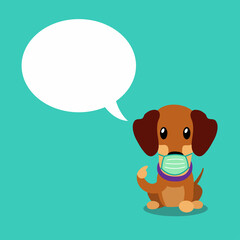 Cartoon character dachshund dog wearing protective face mask with speech bubble for design.
