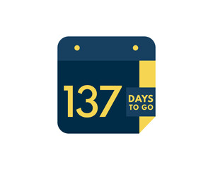 Fototapeta premium 137 days to go calendar icon on white background, 137 days countdown, Countdown left days banner image
