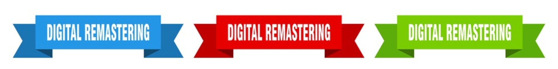 digital remastering ribbon. digital remastering isolated paper sign. banner