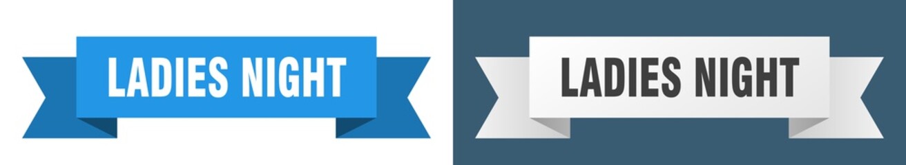 ladies night ribbon. ladies night isolated paper sign. banner