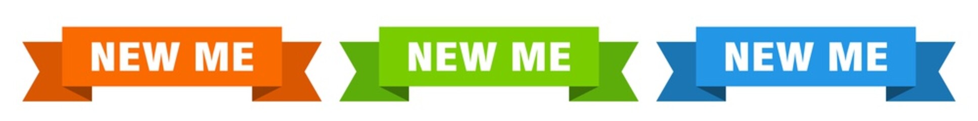 Obraz premium new me ribbon. new me isolated paper sign. banner