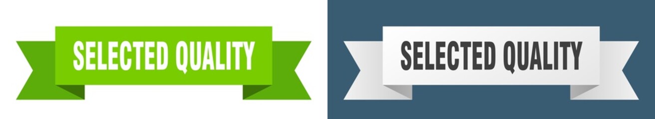 selected quality ribbon. selected quality isolated paper sign. banner