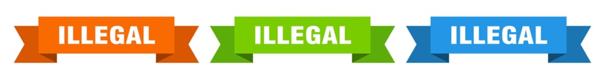 illegal ribbon. illegal isolated paper sign. banner