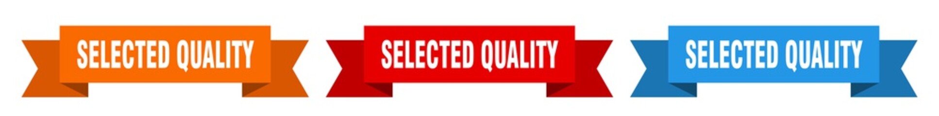 selected quality ribbon. selected quality isolated paper sign. banner