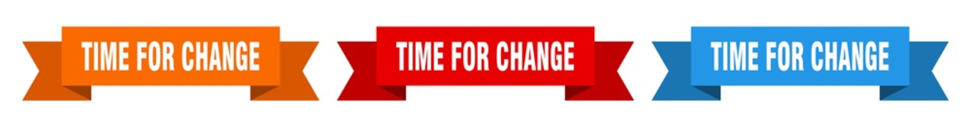 time for change ribbon. time for change isolated paper sign. banner