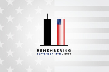Remember 9 11, Patriot day, September 11. Illustration of the Twin towers representing the number eleven. We will never forget the terrorist attacks on september 11th, 2001 - obrazy, fototapety, plakaty