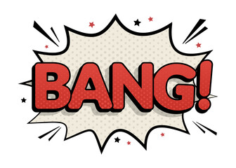 Comic text sound effect bang. Vector bright cartoon illustration in retro pop art style. Comic text sound effects on white background.