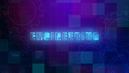 Engineering Text, Technology digital data futuristic abstract background.