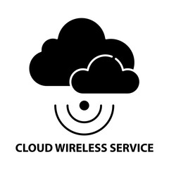 cloud wireless service icon, black vector sign with editable strokes, concept illustration