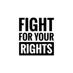 ''Fight for your rights'' Lettering