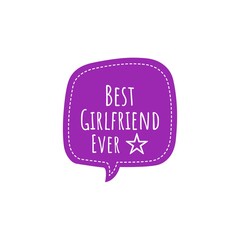 ''Best Girlfriend Ever'' Lettering