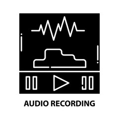 audio recording icon, black vector sign with editable strokes, concept illustration