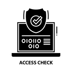access check icon, black vector sign with editable strokes, concept illustration