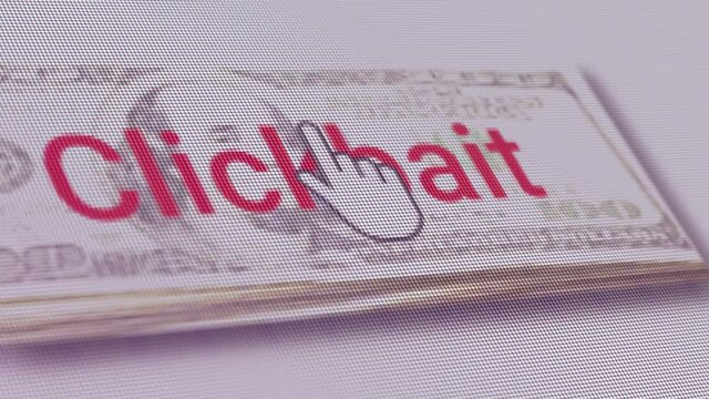 Clickbait Dollar Banknotes 
Text and thumbnail link that is designed to attract attention and to entice users to follow, read, view, or listen to the linked piece of online content.
