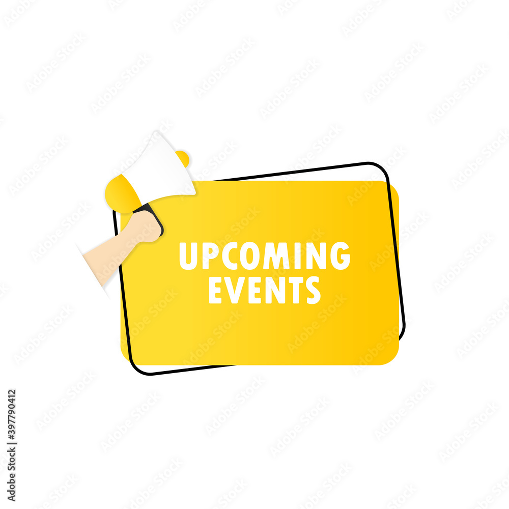 Poster upcoming events icon. megaphone with upcoming events message in bubble speech banner. loudspeaker. a
