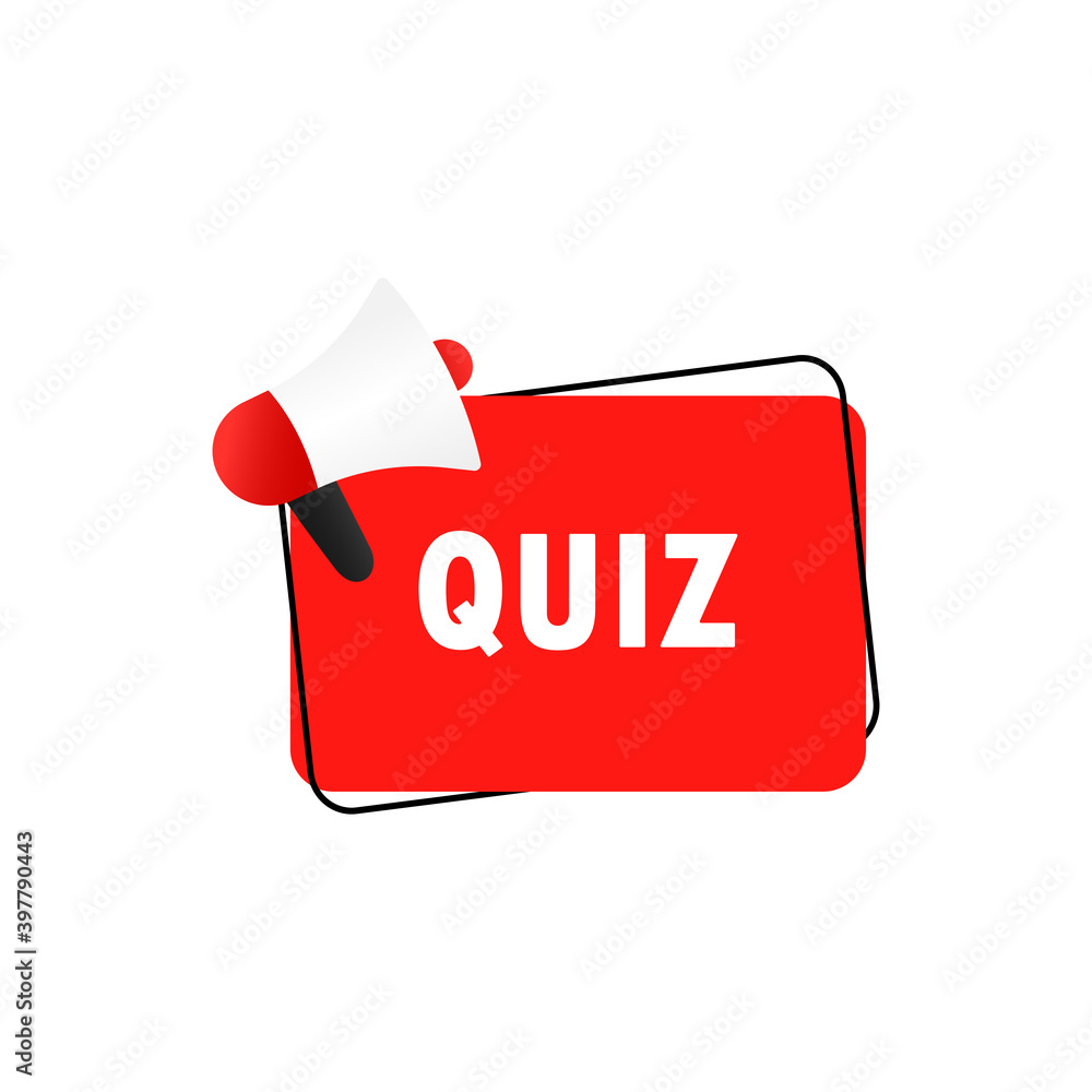 Poster quiz icon. megaphone with quiz message in bubble speech banner. loudspeaker. announcement. advertisi