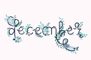December hand lettering text decorated with floral elements.