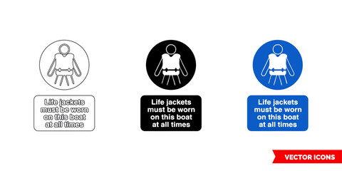 Life jackets must be worn on this boat at all times icon of 3 types color, black and white, outline. Isolated vector sign symbol.
