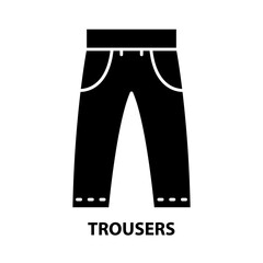 trousers icon, black vector sign with editable strokes, concept illustration