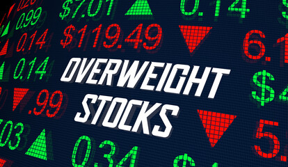 Overweight Stocks Company Share Sercurity Option Rating Market Ticker 3d Illustration