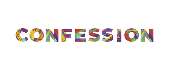 Confession Concept Retro Colorful Word Art Illustration