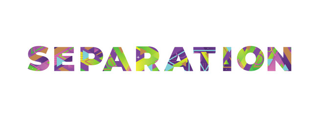 Separation Concept Retro Colorful Word Art Illustration