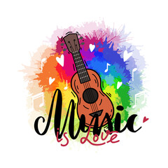 Music is love. Original lettering with outline ukulele on watercolor splashes background. Hobby and interest. Vector illustration with calligraphy quote for cards, banners and your creativity