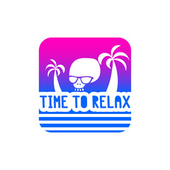 Skeleton with sunglasses and inscription - Time to relax.