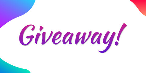 Giveaway banner. Give away text or lettering. Social media poster template for contest, prize or free gift design. Vector illustration.