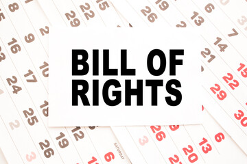 text BILL OF RIGHTS on a sheet from Notepad.a digital background. business concept . business and Finance.