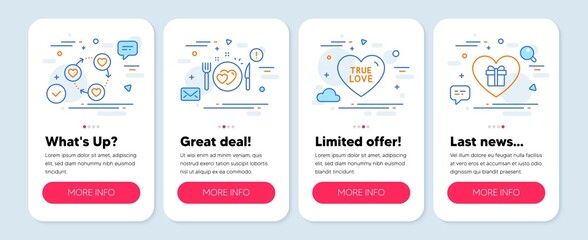 Set of Love icons, such as True love, Romantic dinner, Friends community symbols. Mobile screen app banners. Romantic gift line icons. Sweet heart, Love food. True love icons. Vector