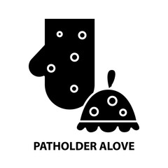 patholder alove icon, black vector sign with editable strokes, concept illustration