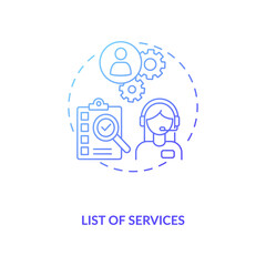 List of services blue gradient concept icon. Business management. Check document. Work task. Virtual assistant help idea thin line illustration. Vector isolated outline RGB color drawing