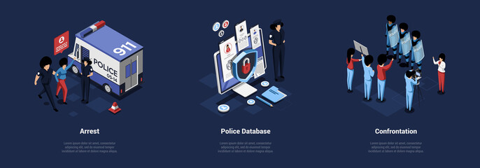 Three Police Related Concept Illustrations In Cartoon 3D Style. Separate Isometric Vector Compositions With Characters. Officer Arrest, Police Database And Human Confrontation Ideas With Writings
