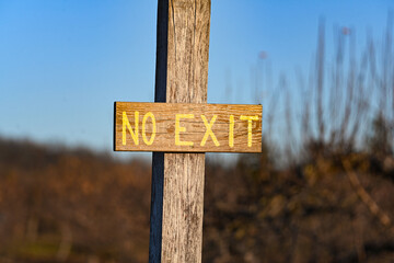 no exit sign rustic wood