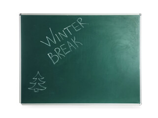 Green chalkboard with text Winter Break isolated on white. School holidays