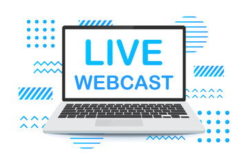 Live Webcast, Internet technologies for remote communication. laptop screen. Internet Remote work Internet training. Vector  illustration.