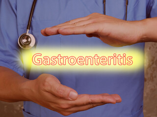 Health care concept meaning Gastroenteritis with sign on the page.