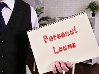Business concept meaning Personal Loans with inscription on the page.