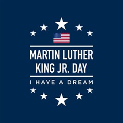 Obraz na płótnie Canvas Martin Luther King Jr. Day Background. Vector Illustration.