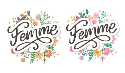 decorative femme text lettering calligraphy flowers brush slogan