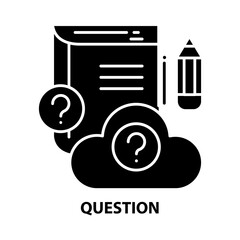 question icon, black vector sign with editable strokes, concept illustration