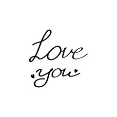 Love you lettering. Hand-drawn vector elegant lettering for greeting cards, banners, invitations or headlines. Simple linear style. Black outline isolated on a white background