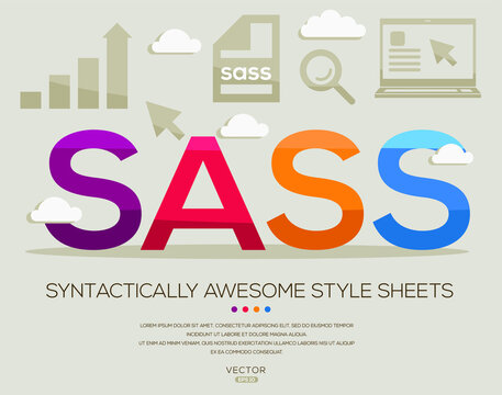 Sass mean (Syntactically Awesome Style Sheets) Computer and Internet acronyms ,letters and icons ,Vector illustration.
