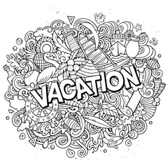 Vacation hand drawn cartoon doodles illustration. Funny seasonal design.
