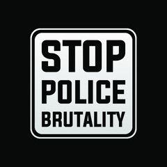 Stop police brutality Black lives matter modern banner, sign, design concept, social media post, template on a black background. 