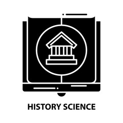 history science icon, black vector sign with editable strokes, concept illustration