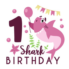 Baby Shark birthday party clipart - the first 1st baby birthday, nursery cartoon cute nautical illustration on white background, undersea animal vector